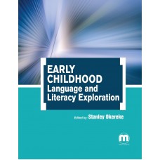 Early Childhood Language and Literacy Exploration